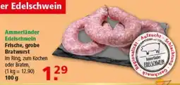 Multi Markt Ammerländer Edelschwein Frische, grobe Bratwurst Angebot