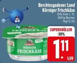 Edeka Scherer Berchtesgadener Land Körniger Frischkäse Angebot