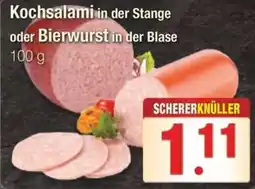 Edeka Scherer SCHERERKNÜLLER Kochsalami in der Stange oder Bierwurst in der Blase Angebot