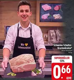 Edeka Scherer Schweine-Schulter-Krustenbraten* Angebot