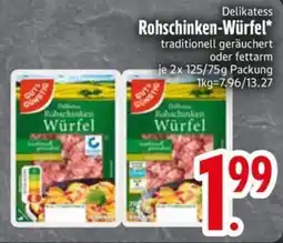 Edeka Scherer Delikatess Rohschinken-Würfel Angebot