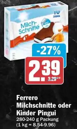 HIT Ferrero Milchschneite oder Kinder Pingui Angebot