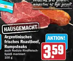 HIT Argentinisches frisches Roastbeef, Rumpsteaks Angebot