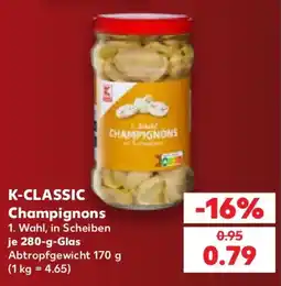 Kaufland K-CLASSIC Champignons Angebot