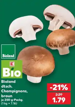 Kaufland Bioland dtsch. Champignons, braun Angebot