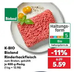 Kaufland K-BIO Bioland Rinderhackfleisch Angebot