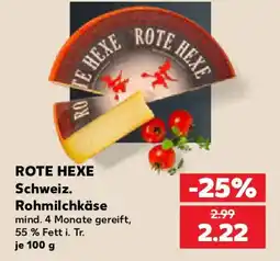 Kaufland ROTE HEXE Rohmilchkäse Angebot