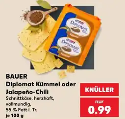 Kaufland BAUER Diplomat Kümmerl oder Jalapeño-Chili Angebot