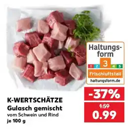 Kaufland K-WERTSCHÄTZE Gulasch gemischt Angebot