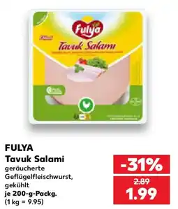 Kaufland FULYA Tavuk Salami Angebot