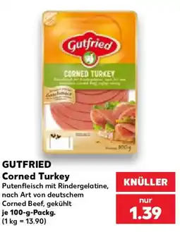 Kaufland Gutfried Corned Turkey Angebot
