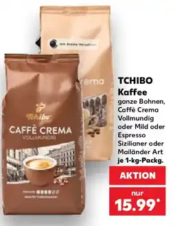Kaufland TCHIBO Caffè Crema Angebot