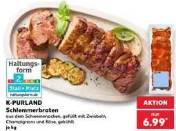 Kaufland K-PURLAND Schlemmerbraten Angebot