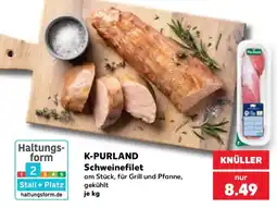 Kaufland K-PURLAND Schweinefilet Angebot