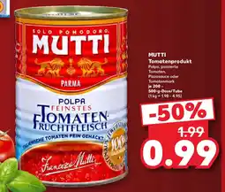 Kaufland MUTTI Tomatenprodukt Angebot