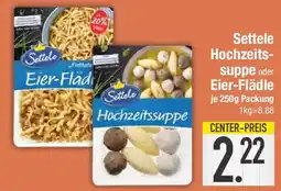 E-Center Settele Hochzeits-suppe oder Eier-Flädle Angebot