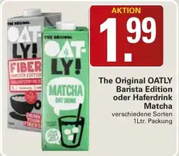 WEZ The Original OATLY Barista Edition oder Haferdrink Matcha Angebot