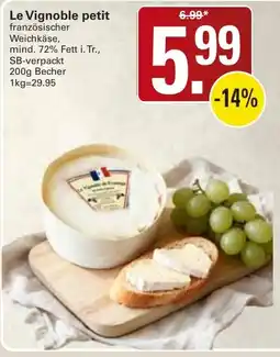 WEZ Le Vignoble petit Weichkäse Angebot