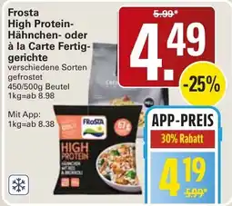 WEZ Frosta High Protein-Hähnchen- oder à la Carte Fertiggerichte Angebot