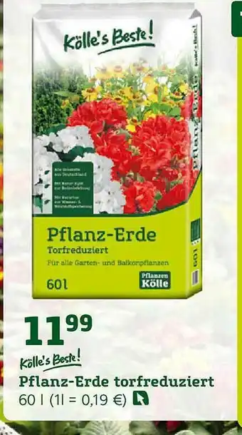 Pflanzen Kölle Pflanz-erde Torfreduziert Kölle's Beste! Angebot