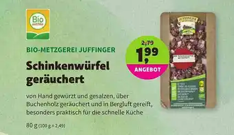 Aleco Biomarkt Bio-metzgerei Juffinger Schinkenwürfel Geräuchert Angebot