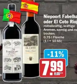 AEZ Niepoort Fabelha oder El Coto Rioja Angebot