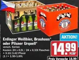AEZ Erdinger Weißbier, Brauhaus oder Pilsner Urquell Angebot