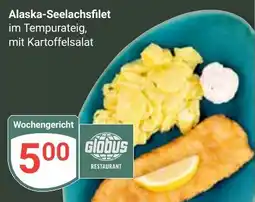 Globus Alaska-Seelachfilet im Tempurateig, mit Kartoffelsalat Angebot