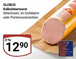 Globus GLOBUS Kalbsleberwurst Angebot