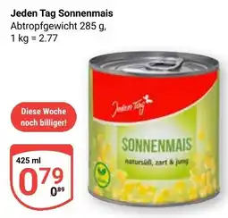 Globus Jeden Tag Sonnenmais Angebot