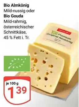 Globus Bio Almkönig Bio Gouda Angebot