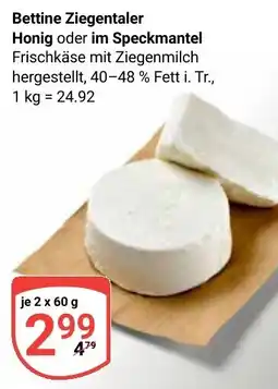 Globus Bettine Ziegentaler Honig oder im Speckmantel Angebot
