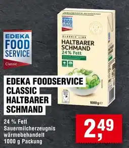 Handelshof EDEKA FOODSERVICE CLASSIC HALTBARER SCHMAND Angebot