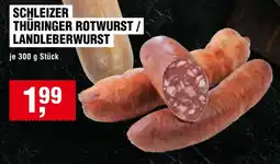 Handelshof SCHLEIZER THÜRINGER ROTWURST / LANDLEBERWURST Angebot