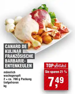 Handelshof CANARD DE KULINAR FRANZÖSISCHE BARBARIE-ENTENKEULEN Angebot