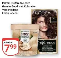 Globus L'Oréal Préférence oder Garnier Good Hair Coloration Angebot