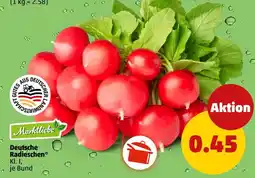 PENNY Markt liebe Deutsche Radiéschen Angebot