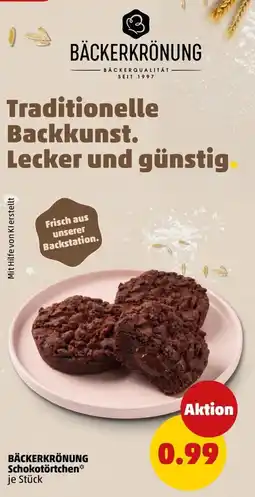 PENNY BÄCKERKRÖNUNG Schokotörtchen Angebot