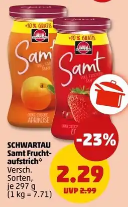 PENNY SCHWARTAU Samt Fruchtaufstrich Angebot