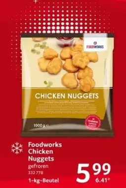 Selgros Foodworks Chicken Nuggets Angebot