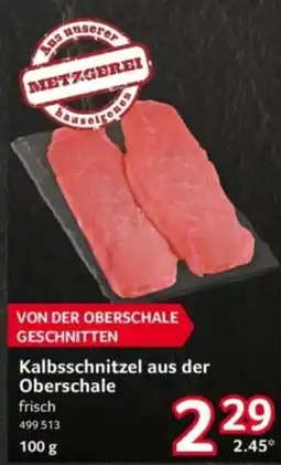 Selgros Kalbsschnitzel aus der Oberschale Angebot