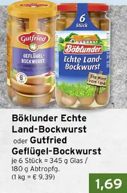 CAP Markt Böklunder Echte Land-Bockwurst oder Gutfried Geflügel-Bockwurst Angebot
