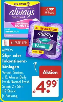 Aldi Süd Always Slip- oder Inkontinzenz-Einlagen Angebot