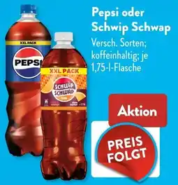 Aldi Süd Pepsi oder Schwip Schwap Angebot