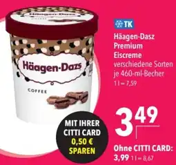 CITTI Markt Häagen-Dasz Premium Eiscreme Angebot