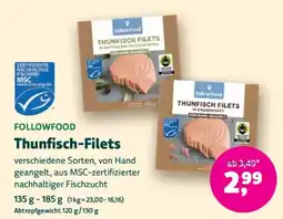 Biomarkt FOLLOWFOOD Thunfisch-Filets Angebot