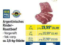 METRO PRO TRACE Argentinisches Rinder-Roastbeef Angebot