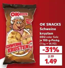Kaufland OK SNACKS Schweinekrusten Angebot
