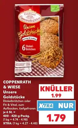Kaufland COPPENRATH & WIESE Unsere Goldstücke Dinkelbrötchen Angebot