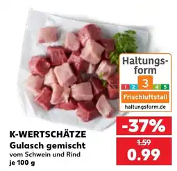 Kaufland K-WERTSCHÄTZE Gulasch gemischt Angebot